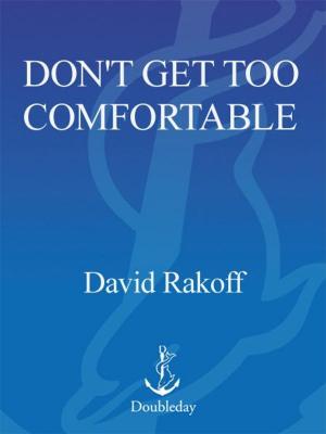 Cover of Don't Get Too Comfortable