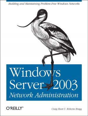 Cover of the book Windows Server 2003 Network Administration by Marc Rochkind
