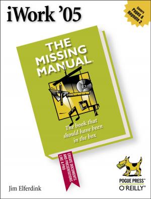 Cover of the book iWork '05: The Missing Manual by Jennifer Greene, Andrew Stellman