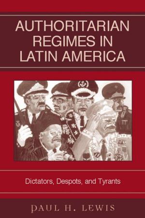 Cover of the book Authoritarian Regimes in Latin America by Roy M. Oswald, Barry Johnson