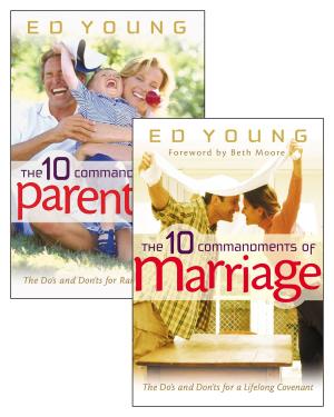 Cover of the book The 10 Commandments of Marriage/The 10 Commandments of Parenting Set by Stephanie Perry Moore