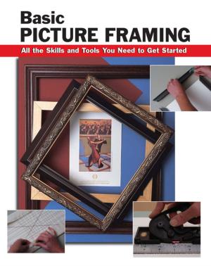 Cover of the book Basic Picture Framing by Edward J. Stackpole, Wilbur S. Nye, Bradley M. Gottfried