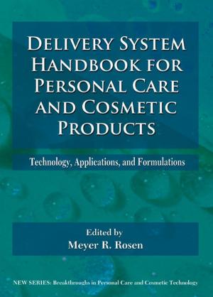 Cover of the book Delivery System Handbook for Personal Care and Cosmetic Products by J. Thomas August, M. W. Anders, Ferid Murad, Joseph T. Coyle