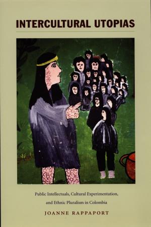 Cover of the book Intercultural Utopias by Ranjana Khanna, Stanley Fish, Fredric Jameson