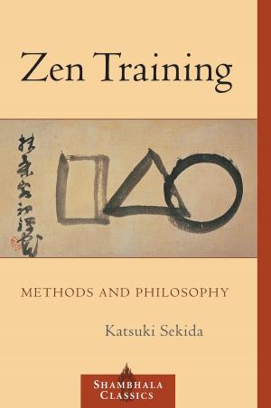 Cover of the book Zen Training by Karma Chagme, Khenchen Thrangu