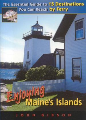 Cover of the book Enjoying Maine's Islands by Robert W. Cohen