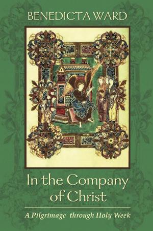 Cover of the book In the Company of Christ by Michael Battle