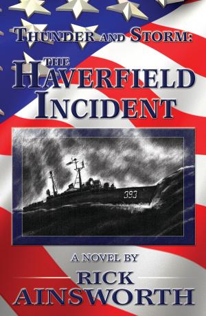 bigCover of the book Thunder and Storm: The Haverfield Incident by 