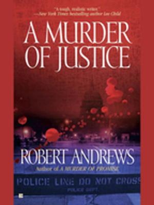 Cover of the book A Murder of Justice by Andrea Gibson