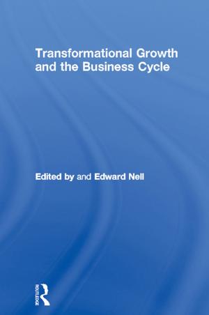 Cover of the book Transformational Growth and the Business Cycle by Stefania Palmisano