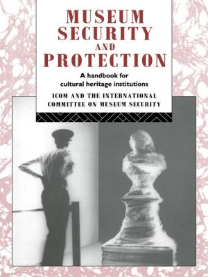 Cover of the book Museum Security and Protection by A.Tom Grunfeld