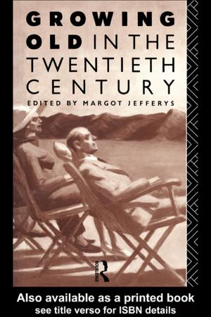 Cover of the book Growing Old in the Twentieth Century by Daniel H. Frank
