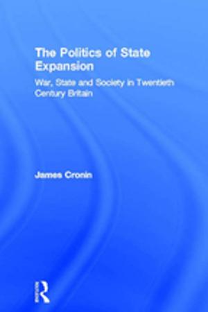 Cover of the book The Politics of State Expansion by David Dewar, Alison Todes, Vanessa Watson