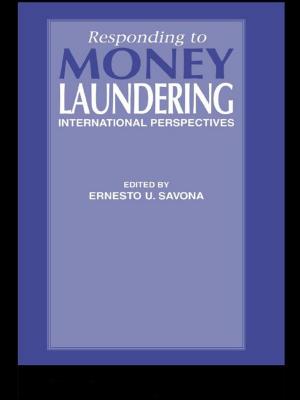 Cover of the book Responding to Money Laundering by Andrew Knapp, Andrew Knapp, Vincent Wright, Vincent Wright
