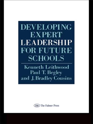 Cover of the book Developing Expert Leadership For Future Schools by William Keach