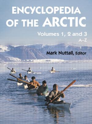 Cover of the book Encyclopedia of the Arctic by Lina M. Svedin
