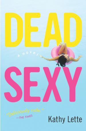 Cover of the book Dead Sexy by Dominic Smith