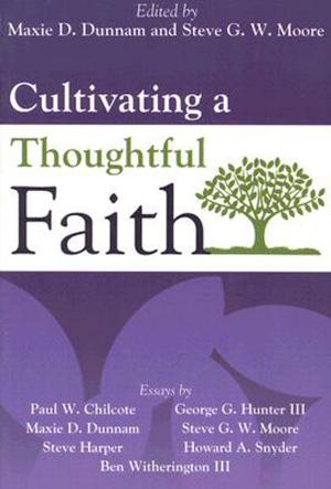 Book cover of Cultivating a Thoughtful Faith