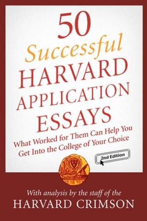 Cover of the book 50 Successful Harvard Application Essays by 