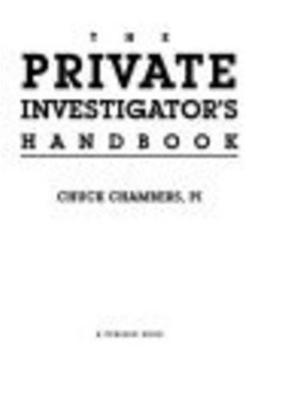 Cover of the book The Private Investigator Handbook by Monika Scheddin