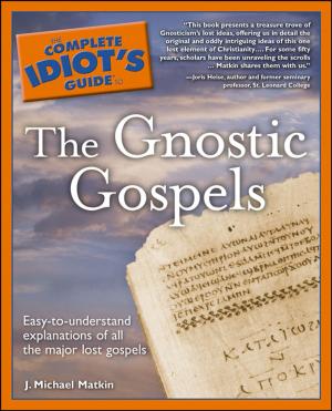 Cover of the book The Complete Idiot's Guide to the Gnostic Gospels by Jane Manners