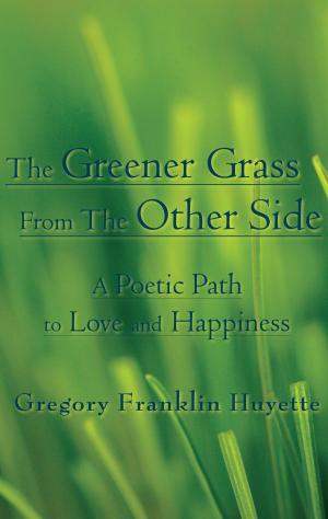 Cover of the book The Greener Grass from the Other Side by Tonette C. Robinson