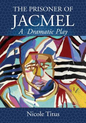 Cover of the book The Prisoner of Jacmel by Roger Core