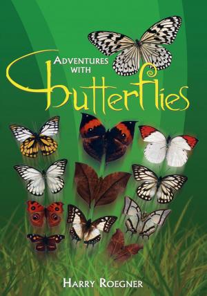 Cover of the book Adventures with Butterflies by Peter Marr