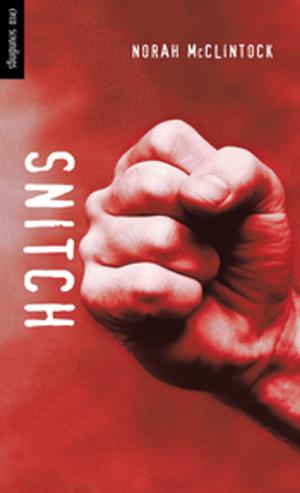 Cover of the book Snitch by Kit Pearson, Katherine Farris