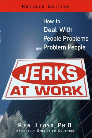 Cover of the book Jerks At Work, Revised Edition by Addie Johnson