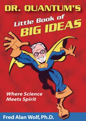 Cover of the book Dr. Quantum's Little Book Of Big Ideas: Where Science Meets Spirit by Silver Birch, lo Spirito Guida di Maurice Barbanell