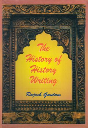 Book cover of The History of History Writing
