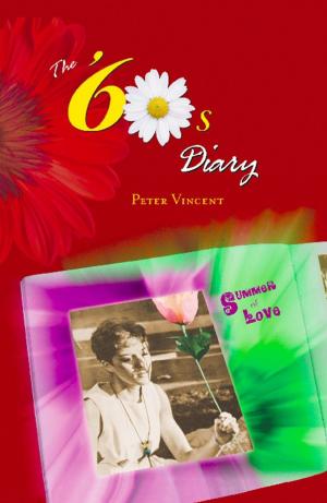 Cover of the book The Sixties Diary by Immaculate Wamimbi Tumwine BA MA PhD