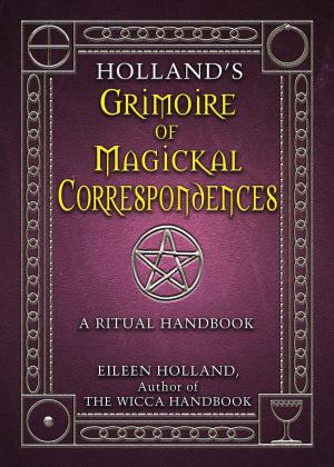 Cover of the book Holland's Grimoire of Magickal Correspondence by Mona A. Radford, Edwin Radford