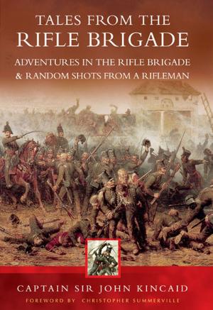 Cover of the book Tales from the Rifle Brigade by Ian Christians, Sir Charles Groves CBE