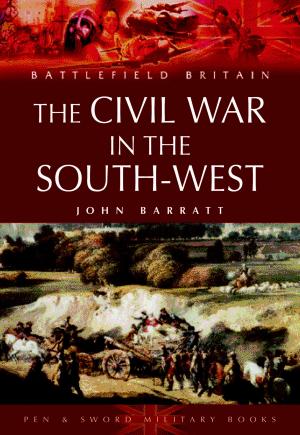 Cover of the book Civil War in the South-West England by Jayne Shrimpton