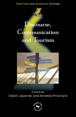 Cover of the book Discourse, Communication and Tourism by Miroslaw PAWLAK, Ewa WANIEK-KLIMCZAK and Jan MAJER
