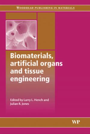 Cover of the book Biomaterials, Artificial Organs and Tissue Engineering by James Sheng