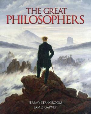 Cover of the book The Great Philosophers by Nigel Cawthorne, Charlotte Greig