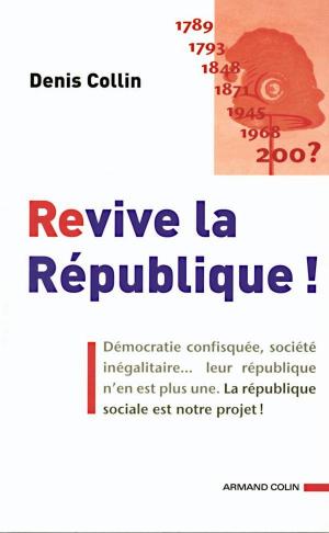 Cover of the book Revive la République ! by Marie Rose Moro, Christian Lachal