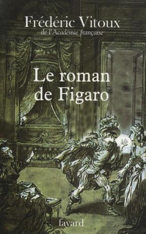 Cover of the book Le roman de Figaro by Serge Leclaire, Madeleine Chapsal