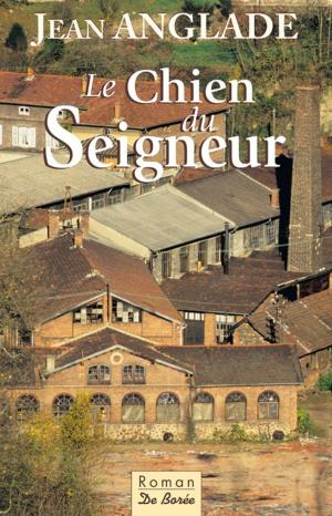 Cover of the book Le Chien du Seigneur by Patrick Caujolle