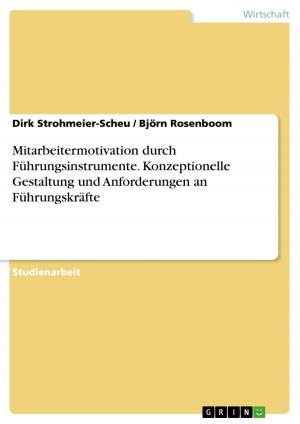 Cover of the book Mitarbeitermotivation durch Führungsinstrumente. Konzeptionelle Gestaltung und Anforderungen an Führungskräfte by Natalie Schlee