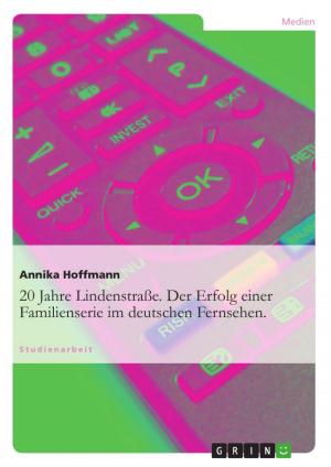 Book cover of 20 Jahre Lindenstraße. Der Erfolg einer Familienserie im deutschen Fernsehen.