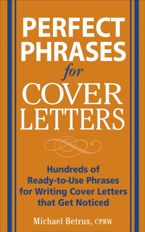 Cover of the book Perfect Phrases for Cover Letters by Michael Betrus, Mcgraw-hill