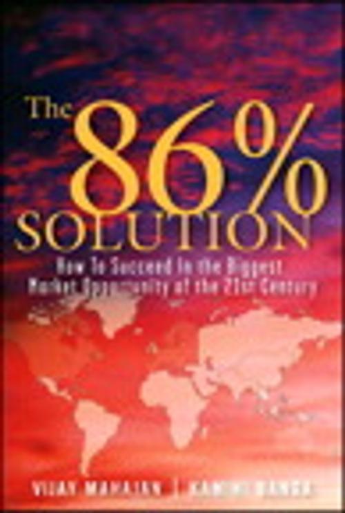 Cover of the book The 86 Percent Solution by Vijay Mahajan, Kamini Banga, Pearson Education