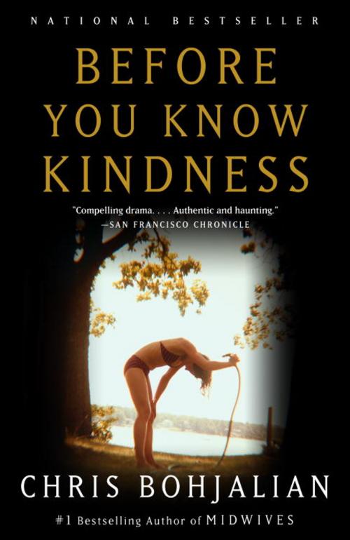 Cover of the book Before You Know Kindness by Chris Bohjalian, Knopf Doubleday Publishing Group