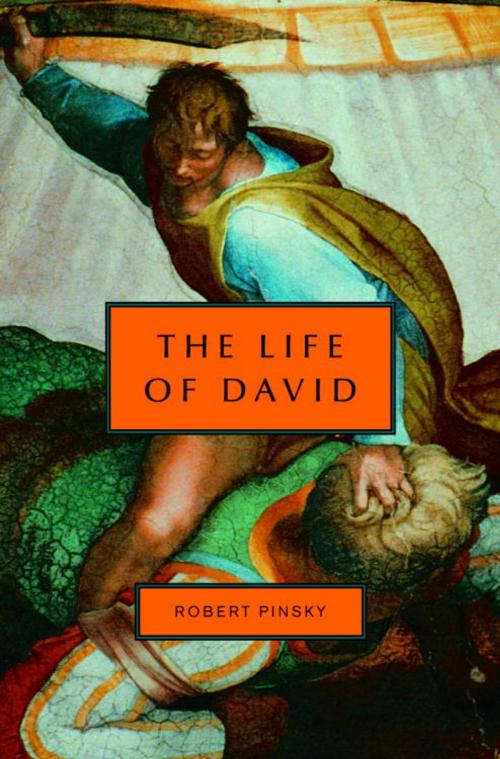 Cover of the book The Life of David by Robert Pinsky, Knopf Doubleday Publishing Group