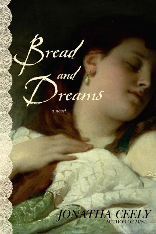 Cover of the book Bread and Dreams by Jonatha Ceely, Random House Publishing Group