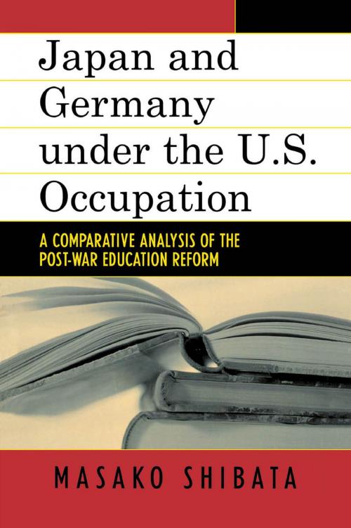 Cover of the book Japan and Germany under the U.S. Occupation by Masako Shibata, Lexington Books